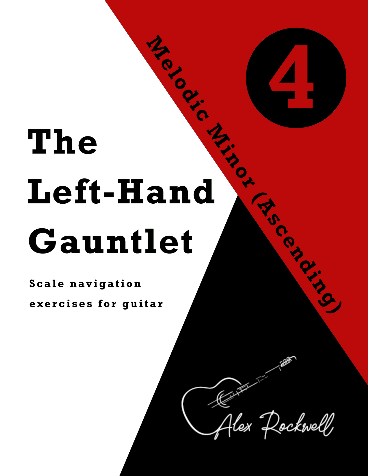 The Left-Hand Gauntlet, Volume 4: Melodic Minor Scales (Ascending)