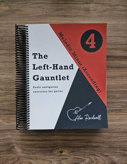 The Left-Hand Gauntlet, Volume 4: Melodic Minor Scales (Ascending)