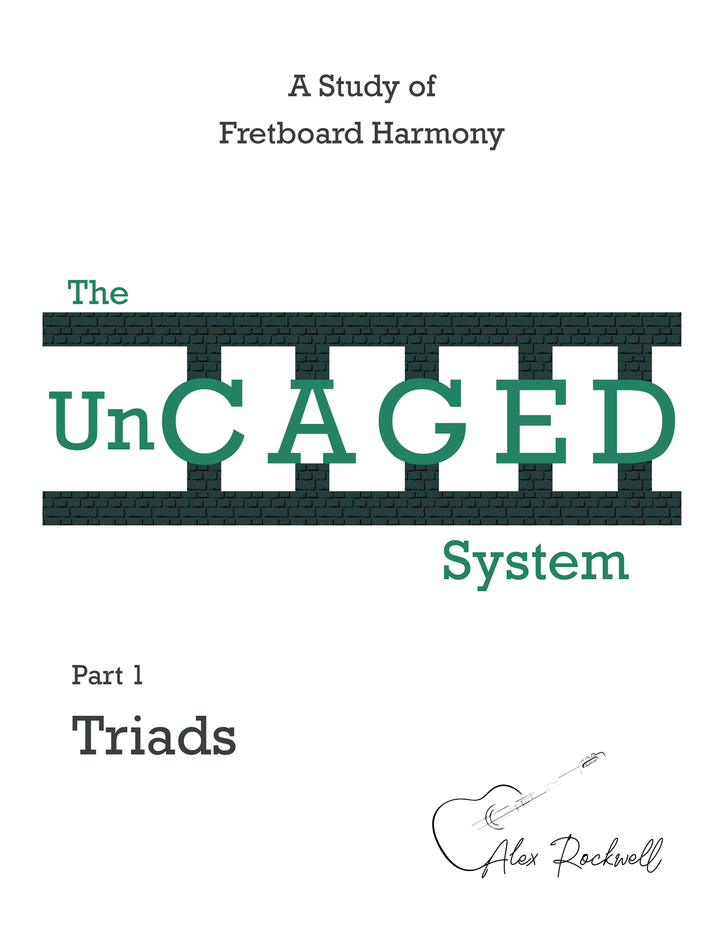 The UnCAGED System, Part 1: Triads