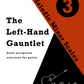 The Left-Hand Gauntlet, Volume 3: Melodic Minor Scales